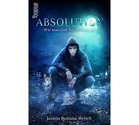 Absolution: Wie man eine Sünde überlebt