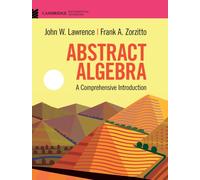 Abstract Algebra : A Comprehensive Introduction