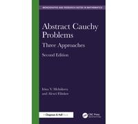 Abstract Cauchy Problems : Three Approaches