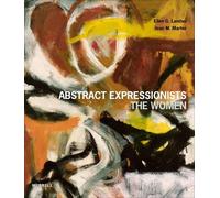 Ellen G. Landau and Joan M. Marter – Abstract Expressionists: The Women – Hardback