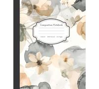 Abstract Floral Blossoms Composition Notebook: Modern Botanical Aesthetic