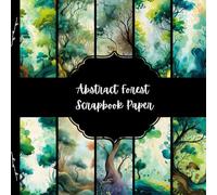 Abstract Forest Scrapbook Paper, Woodland Junk Journal Paper, Nature Decorative Paper, DIY Projects, Origami, Collage Sheets, Decoupage Paper, 10 Designs, Double Sided