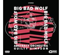 Abstract Orchestra & Guilty Simpson - Big Bad Wolf [7" VINYL]
