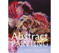 Abstract Painting: Contemporary Painters