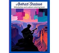 Abstract shadows: Silhouettes and cubism coloring book