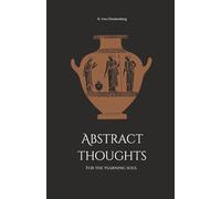 Abstract Thoughts for the Yearning Soul