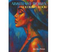 Abstract Women-Chic Portraits of Elegant Faces to Color | Bold Shapes, Modern Motifs & Soothing Patterns | Stylish Artistic Intricate Designs: Adult ... Flow-Geometric Design & Contemporary Line Art