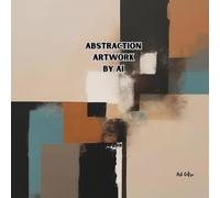 Abstraction Artwork by AI: Art Book
