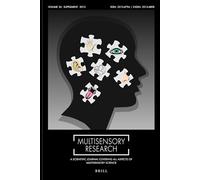 Abstracts of the 14th International Multisensory Research Forum, The Hebrew University of Jerusalem, Israel, 2013: Abstract Book