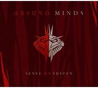 Absurd Minds - Serve Or Suffer