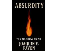 Absurdity: The Narrow Road