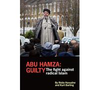 Abu Hamza: Guilty: The Fight Against Radical Islam