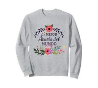 Abuela apparel La Mejor Abuela del Mundo Best Abuela Sweatshirt