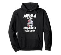 Abuela de la Cubanita Más Linda Orgullo Cubano Pullover Hoodie