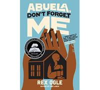 Abuela, Don't Forget Me