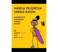 abuela peligrosa versus ratón: dangerous grandma versus mouse