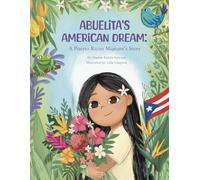 Abuelita's American Dream: A Puerto Rican Migrant's Story