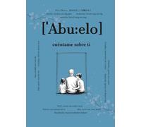 Abuelo, cuéntame sobre ti: Preguntas que permanecerán para siempre | Un libro de recuerdos para completar | Regalo para abuelos, diario para el Día ... ti - Historias que permanecerán para siempre)
