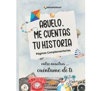 Abuelo, Me Cuentas Tu historia. Entre Nosotros...Cuéntame De Ti: Más de 180 Preguntas para Explorar, Inspirar, Reflexionar y Dejar un Legado de Vida ... Tu Historia. Entre nosotros...Cuentame de ti)