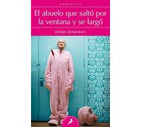 Abuelo Que Salto Por La Ventana y Se Largo, El (Spanish Edition) by Jonas Jonasson (2015-05-28)
