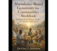 Abundance-Based Generosity for Communities Workbook