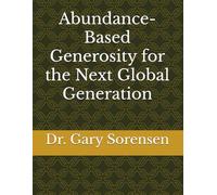 Abundance-Based Generosity for the Next Global Generation