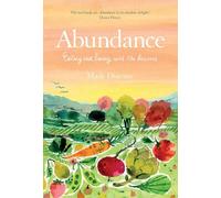 Abundance : Stories and Recipes from a Gardening Cook