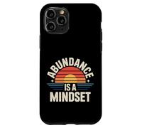 Abundance Is A Mindset Wealth Growth Positivity - Case for iPhone 11 Pro