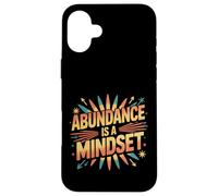 Abundance Is A Mindset Wealth Growth Positivity - Case for iPhone 16 Plus