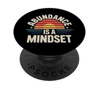 Abundance Is A Mindset Wealth Growth Positivity - PopSockets Adhesive PopGrip
