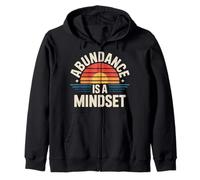 Abundance Is A Mindset Wealth Growth Positivity - Zip Hoodie
