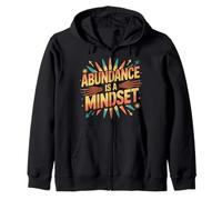 Abundance Is A Mindset Wealth Growth Positivity - Zip Hoodie