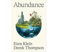 Abundance - NEW Ezra Klein 2025