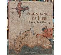 Abundance of Life: Etruscan Wall Painting (Getty Trust Publications: J. Paul Getty Museum)