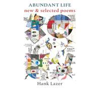 Abundant Life: New & Selected Poems