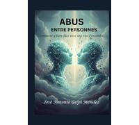 Abus entre personnes: Comment y faire face avec une vue d'ensemble