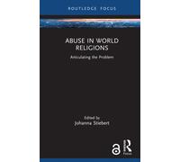 Abuse in World Religions : Articulating the Problem
