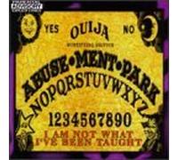 Abuse Ment Park - I'm Not What I've Benn Taught