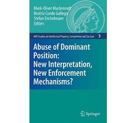 Abuse of Dominant Position: New Interpretation,. Mackenrodt, Gallego, St<|