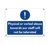 Abuse Towards Staff Not Tolerated Sign, A4 (210mm x 297mm) - Holes