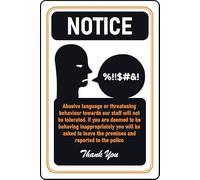 Abusive language or threatening behaviour towards our staff will not be tolerated Safety sign - Self adhesive sticker (200mm x 150mm)