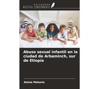 Abuso sexual infantil en la ciudad de Arbaminch, sur de Etiopía