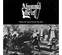 Abysmal Grief - Despise The Living, Desecrate The Dead [VINYL]