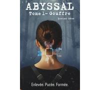 Abyssal - Gouffre - Roman Ado Fille et garçon 14-18 ans/18-25 ans | Livre Young Adult, aventure, roman, action et dystopie: Roman adolescent captivant ... suspense et émotions - Cadeau ado 15 ans