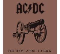 For Those About To Rock We Salute You