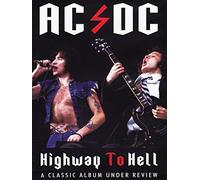AC/DC- Highway To Hell: Classic Album Under Review [2007] [DVD] [2008]