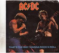 AC/DC - that's the way i wanna rock n' roll 45 rpm single
