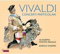 Academia Montis Regalis; Enrico Onofri - Vivaldi: Concerti Particolari