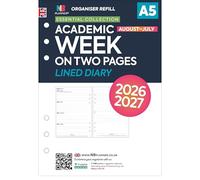 Academic 2026-2027 A5 size week on two pages lined diary refill insert | August 2026 - July 2027 | Compatible with Filofax A5 size 6-ring organisers | 148 x 210mm