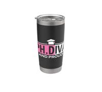 Academic Accomplishment | PhD Graduate | Ph.Diva and Proud Stainless Steel Insulated Tumbler